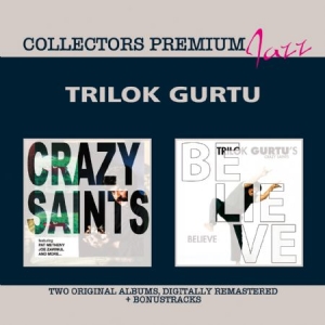 Gurtu Trilok - Crazy Saints & Believe - Premium ryhmässä CD @ Bengans Skivbutik AB (1054381)