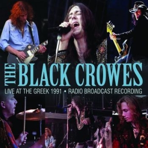 Black Crowes - Live At The Greek (1991 Radio Broad ryhmässä Minishops / Black Crowes @ Bengans Skivbutik AB (1055082)