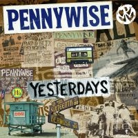 Pennywise - Yesterdays ryhmässä CD @ Bengans Skivbutik AB (1057200)