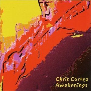 Cortez Chris - Awakenings ryhmässä CD @ Bengans Skivbutik AB (1057290)