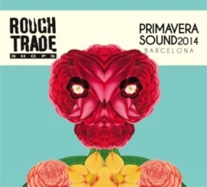 Various Artists - Rough Trade Shops:Primavera Sound 2 ryhmässä CD @ Bengans Skivbutik AB (1057321)