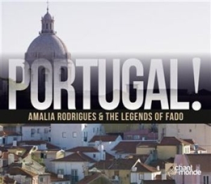 Various Artists - Portugal! Rodrigues & Fado Legends ryhmässä CD @ Bengans Skivbutik AB (1058077)