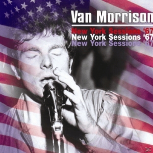 Van Morrison - New York Sessions '67 ryhmässä Minishops / Van Morrison @ Bengans Skivbutik AB (1058220)