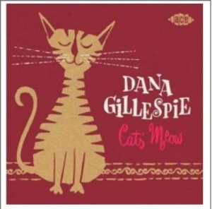 Gillespie Dana - Cat's Meow ryhmässä CD @ Bengans Skivbutik AB (1060424)