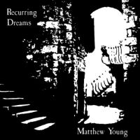 Young Matthew - Recurring Dreams ryhmässä VINYYLI @ Bengans Skivbutik AB (1060745)