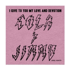 Cola & Jimmu - I Give To You My Love And Devotion ryhmässä VINYYLI @ Bengans Skivbutik AB (1060787)