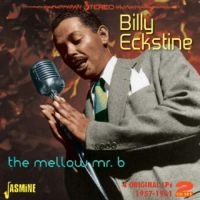 Eckstine Billy - Mellow Mr B (4 Albums 1957 - 61) ryhmässä CD @ Bengans Skivbutik AB (1060798)