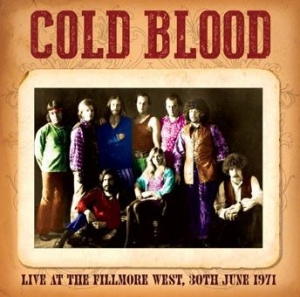 Cold Blood - Live At The Fillmore West, 1971 ryhmässä CD @ Bengans Skivbutik AB (1060807)