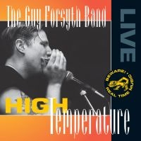 Forsyth Guy - High Temperature (Live) ryhmässä CD @ Bengans Skivbutik AB (1060813)