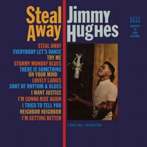 Hughes Jimmy - Steal Away ryhmässä VINYYLI @ Bengans Skivbutik AB (1087058)