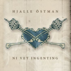 Hjalle Östman - Ni Vet Ingenting ryhmässä CD @ Bengans Skivbutik AB (1087404)