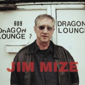 Mize Jim - Jim Mize ryhmässä CD @ Bengans Skivbutik AB (1087749)