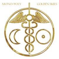 Mono/Poly - Golden Skies ryhmässä CD @ Bengans Skivbutik AB (1088181)