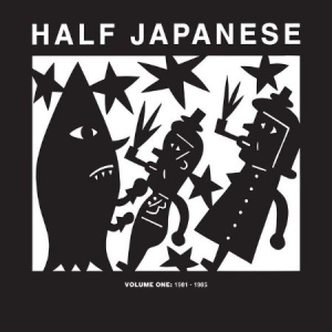 Half Japanese - Volume 11981-65 ryhmässä CD @ Bengans Skivbutik AB (1089171)