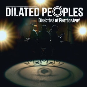 Dilated Peoples - Directors Of Photography ryhmässä CD @ Bengans Skivbutik AB (1091132)