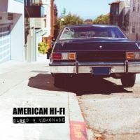 American Hi-Fi - Blood & Lemonade ryhmässä CD @ Bengans Skivbutik AB (1096654)