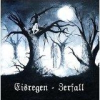 Eisregen - Zerfall (Remastered Edition) ryhmässä CD @ Bengans Skivbutik AB (1097506)