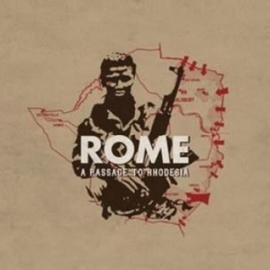 Rome - A Passage To Rhodesia (2 Cd + Dvd) ryhmässä CD @ Bengans Skivbutik AB (1098813)