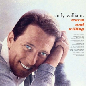 Williams Andy - Warm And Willing ryhmässä CD @ Bengans Skivbutik AB (1098873)