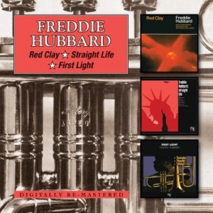 Hubbard Freddie - Red Clay/Straight Life/First Light ryhmässä ME SUOSITTELEMME / Joululahjavinkki: CD @ Bengans Skivbutik AB (1098912)