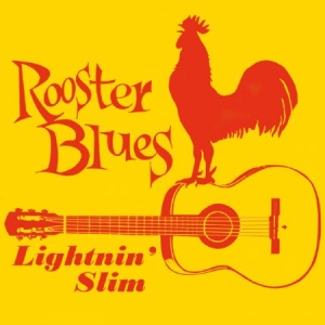 Lightnin' Slim - Rooster Blues ryhmässä VINYYLI @ Bengans Skivbutik AB (1099173)