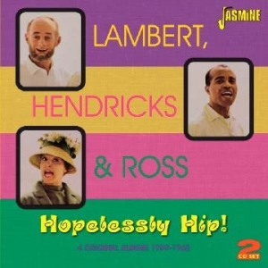 Lambert Hendricks & Ross - Hopelessly Hip (4 Original Stereo A ryhmässä CD @ Bengans Skivbutik AB (1099955)