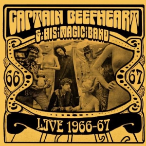 Captain Beefheart & His Magic Band - Live 1966-67 ryhmässä CD @ Bengans Skivbutik AB (1099962)