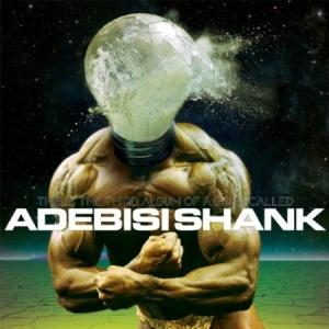 Adebisi Shank - This Is The Third Album Of A Band C ryhmässä CD @ Bengans Skivbutik AB (1100044)