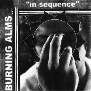 Burning Alms - In Sequence ryhmässä VINYYLI @ Bengans Skivbutik AB (1100070)