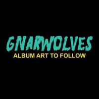 Gnarwolves - Gnarwolves ryhmässä VINYYLI @ Bengans Skivbutik AB (1100084)