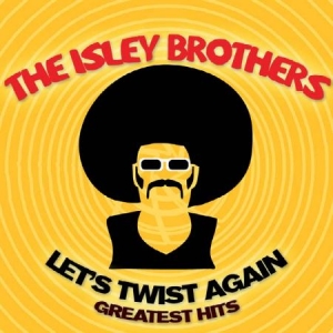 Isley Borthers - Let's Twist Again:Greatest Hits ryhmässä CD @ Bengans Skivbutik AB (1100107)