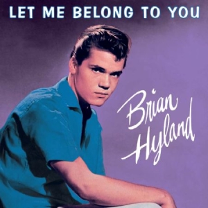 Hylan Brian - Let Me Belong To You ryhmässä CD @ Bengans Skivbutik AB (1101888)