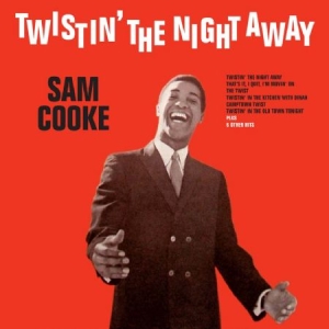 Sam Cooke - Twistin' The Night Away ryhmässä CD @ Bengans Skivbutik AB (1101891)