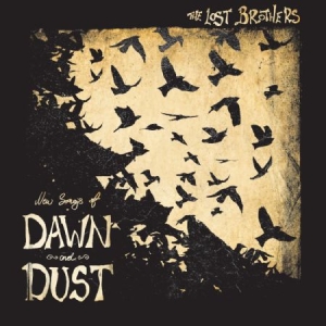 Lost Brothers - New Songs Of Dawn And Dust ryhmässä VINYYLI @ Bengans Skivbutik AB (1101978)