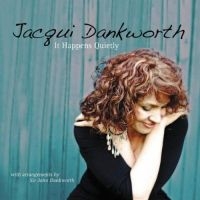 Dankworth Jacqui - It Happens Quietly ryhmässä CD @ Bengans Skivbutik AB (1102053)