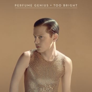 Perfume Genius - Too Bright ryhmässä CD @ Bengans Skivbutik AB (1102874)