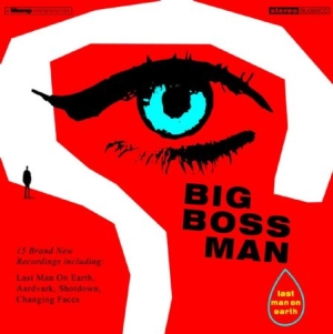 Big Boss Man - Last Man On Earth (180 G Red Vinyl) ryhmässä VINYYLI @ Bengans Skivbutik AB (1105242)