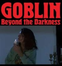 Goblin - Beyond The Darkness 1977-2001 ryhmässä CD @ Bengans Skivbutik AB (1105246)