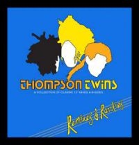 Thompson Twins - Remixes & Rarities - A Collection O ryhmässä CD @ Bengans Skivbutik AB (1105276)