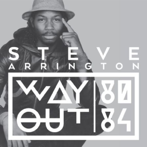 Arrington Steve - Way Out (80-84) ryhmässä VINYYLI @ Bengans Skivbutik AB (1108284)