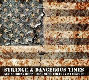 Various Artists - Strange & Dangerous Times ryhmässä CD @ Bengans Skivbutik AB (1108344)