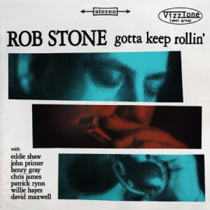 Stone Rob - Gotta Keep Rollin' ryhmässä ME SUOSITTELEMME / Joululahjavinkki: CD @ Bengans Skivbutik AB (1108366)