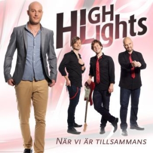 Highlights - När Vi Är Tillsammans ryhmässä CD @ Bengans Skivbutik AB (1110134)