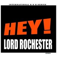 Lord Rochester - Hey! ryhmässä CD @ Bengans Skivbutik AB (1111437)