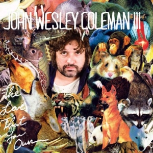 Coleman Iii John Wesley - Love That You Own ryhmässä CD @ Bengans Skivbutik AB (1111443)