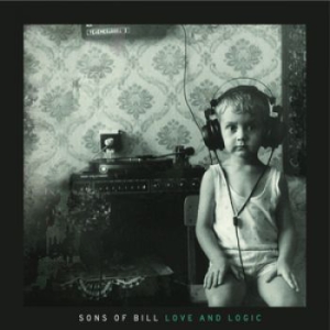 Sons Of Bill - Love And Logic ryhmässä CD @ Bengans Skivbutik AB (1111457)