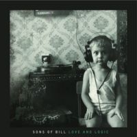 Sons Of Bill - Love And Logic ryhmässä VINYYLI @ Bengans Skivbutik AB (1111458)