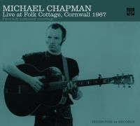 Chapman Michael - Live At Folk Cottage 1967 ryhmässä CD @ Bengans Skivbutik AB (1111531)