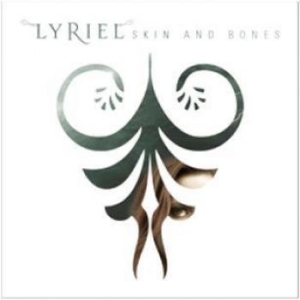 Lyriel - Skin And Bones ryhmässä CD @ Bengans Skivbutik AB (1111911)