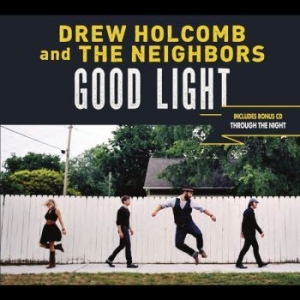 Drew Holcomb & The Neighbors - Good Light Xl ryhmässä CD @ Bengans Skivbutik AB (1112438)